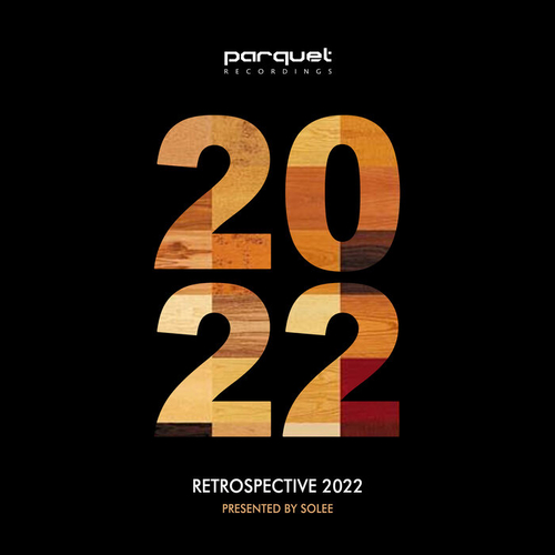VA - Parquet Recordings Retrospective 2022 [PARQUETCOMP035]